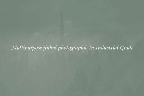 Multipurpose jinhui photographic In Industrial Grade