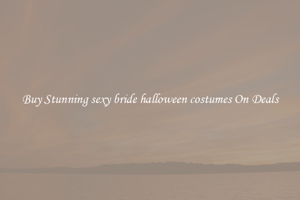 Buy Stunning sexy bride halloween costumes On Deals