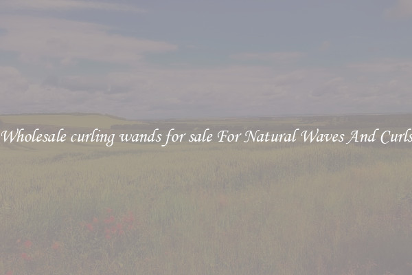 Wholesale curling wands for sale For Natural Waves And Curls