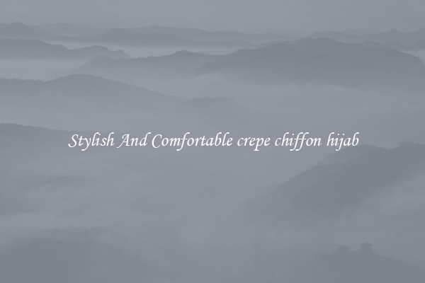Stylish And Comfortable crepe chiffon hijab