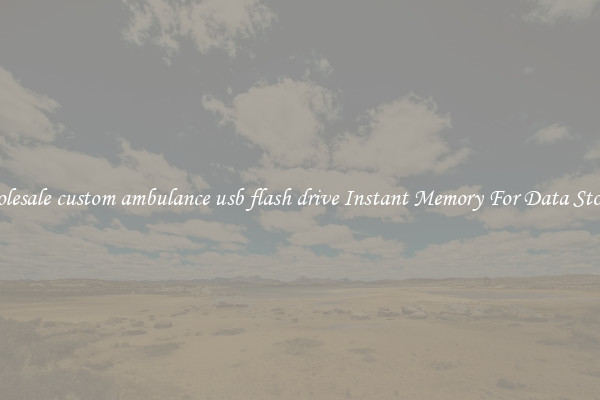 Wholesale custom ambulance usb flash drive Instant Memory For Data Storage